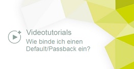 Tutorial: Wie binde ich einen Default/Passback ein?